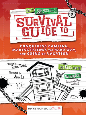 cover image of Sam's Supersecret Survival Guide to Conquering Camping, Making Friends the Hard Way, and Going on Vacation